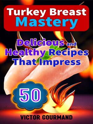 cover image of Turkey Breast Mastery